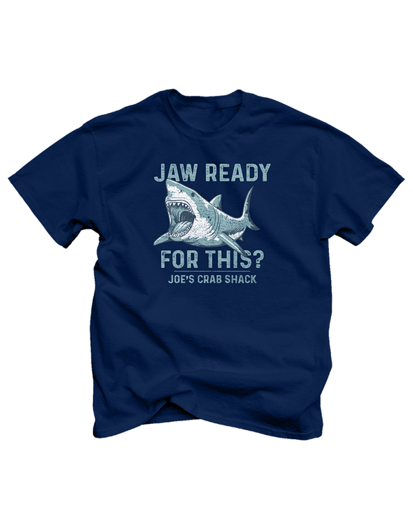 A blue crewneck T-shirt with an open mouthed great white shark and the text "JAW READY, FOR THIS?", "JOE'S CRAB SHACK". The background is plain white.