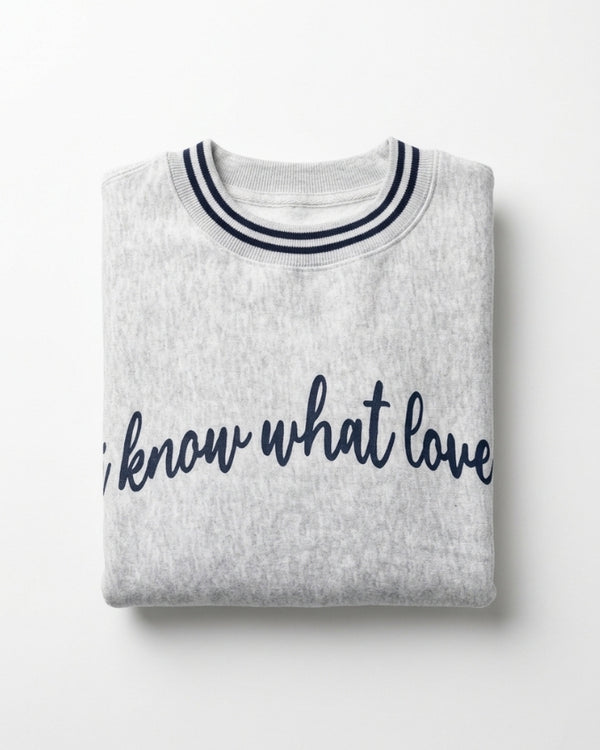 Bubba Gump | I Know What Love Is | Adult Crewneck
