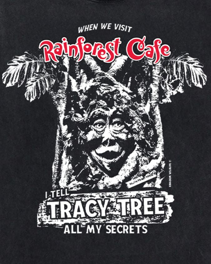 Rainforest Cafe | I'll Tell Tracy Tree All My Secrets | Adult Tee
