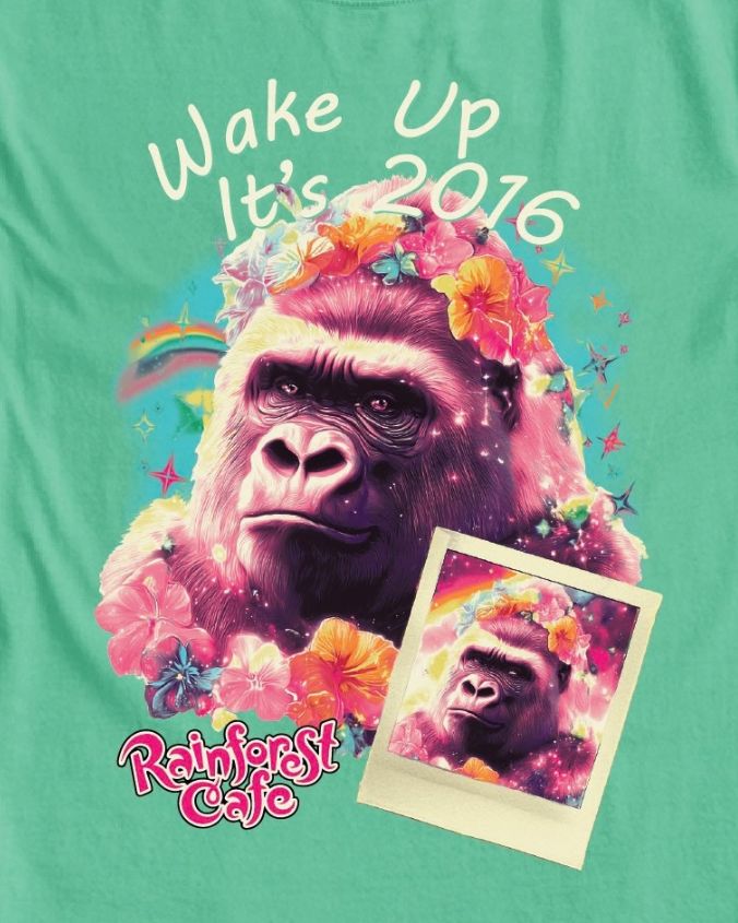 Rainforest Cafe | Wake Up It's 2016 | Adult Special Edition Tee