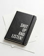 Shut Up & Listen! | Leather | Notebook