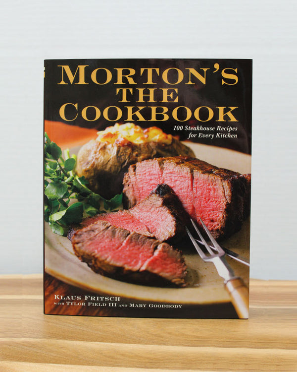 MORTON'S THE STEAKHOUSE AT HOME® | Steakhouse | Cookbook