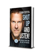 An angled view of a book titled "SHUT UP AND LISTEN!", by "TILMAN FERTITTA", with text reading "HARD BUSINESS TRUTHS THAT WILL HELP YOU SUCCEED", and an image of Tilman Fertitta's face next to the text. The background is plain white.